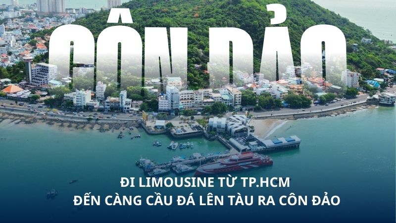 Xe Limousine Sài Gòn ra cảng Cầu Đá